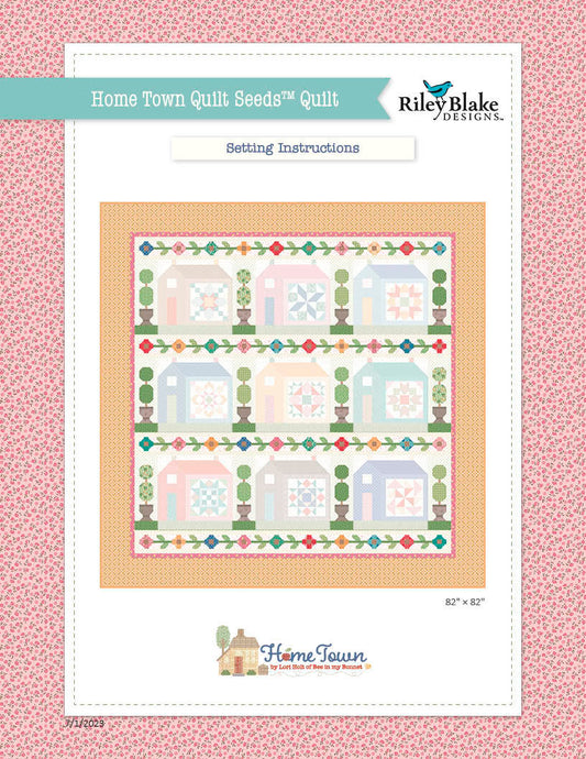 Home Town Quilt Seeds Quilt Setting Instructions - Free PDF by Riley Blake Designs