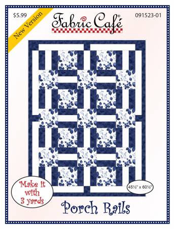 Three Yard Quilt Pattern - Porch Rails