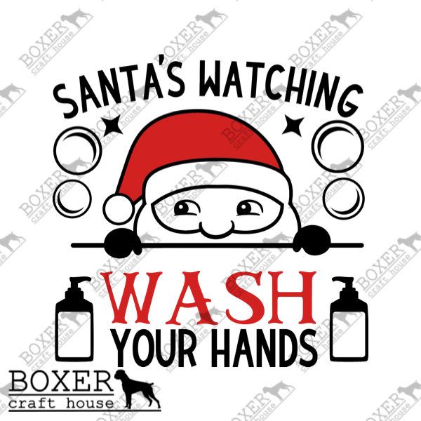 Santa's Watching Wash Your Hands