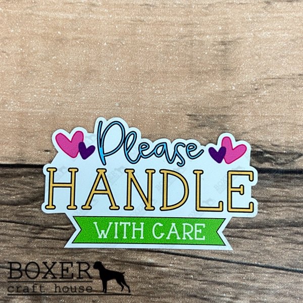 Please Handle With Care Value Sticker